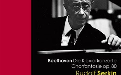 Rudolf Serkin: The Beethoven Piano Concertos, Choral Fantasy – Rafael Kubelik – Orfeo
