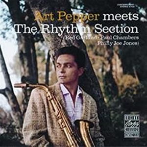 Album Cover for Art Pepper Meets The Rhythm Section – Craft Recordings