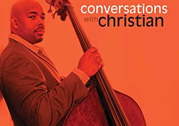 Christian McBride – Conversations With Christian – Mack Avenue Records