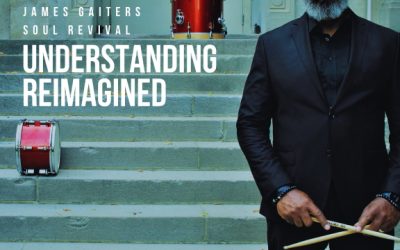 James Gaiters Soul Revival – Understanding Reimagined