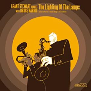 Album Cover for Grant Stewart Quartet, Lighting of the Lamps