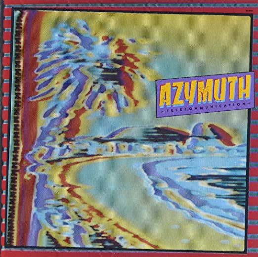Azymuth – Telecommunications – Craft Recordings