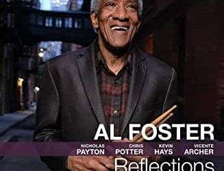 Al Foster – Reflections – Smoke Sessions Records