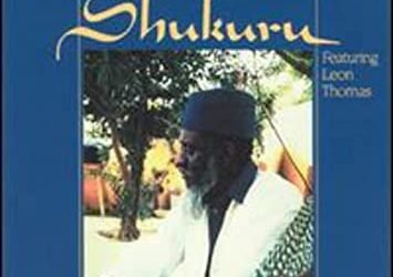 Pharoah Sanders – Shukuru – Pure Pleasure Records