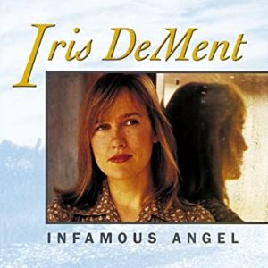 Album Cover for Iris Dement, Infamous Angel