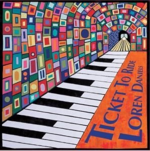 Album Cover for LOREN DANIELS Ticket To Ride