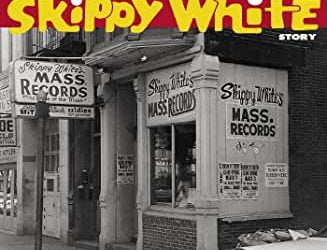 The Skippy White Story: Boston Soul 1961-1967 – Yep Roc Records