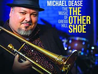 Michael Dease – The Other Shoe – Origin Records