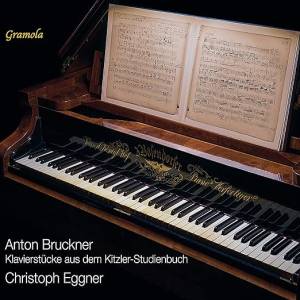 Album Cover for Bruckner Piano Pieces, Christoph Eggner