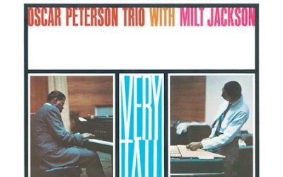 The Oscar Peterson Trio With Milt Jackson – Very Tall – Universal Music Group