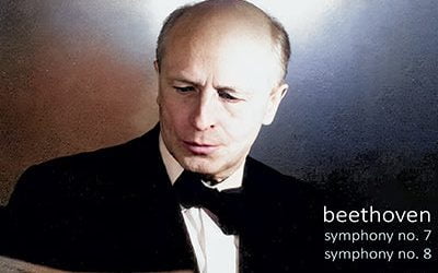 Schuricht Conducts Beethoven – Symphonies 7 & 8 – Pristine Audio