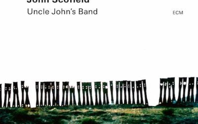 John Scofield Trio – Uncle John’s Band – ECM