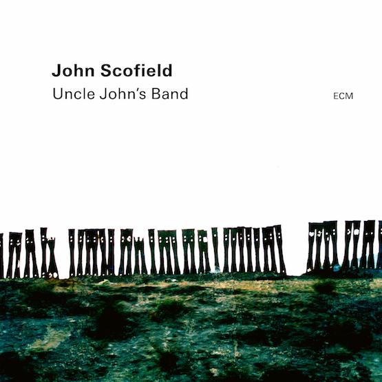 John Scofield Trio – Uncle John’s Band – ECM