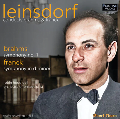 Erich Leinsdorf conducts Brahms and Franck – Robin Hood Dell Orchestra – Pristine Audio