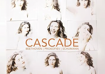 Cascade – Cordelia Williams playing Piano Music of Beethoven, Prokofiev, Schumann – SOMM