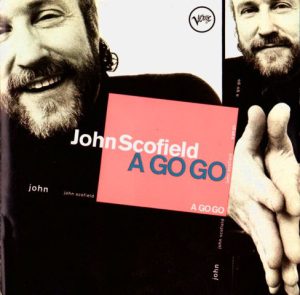Album Cover for John Scofield - A Go Go