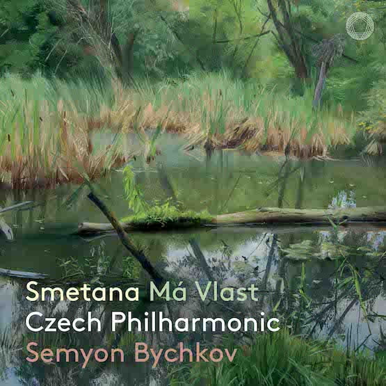 SMETANA: Ma Vlast – Czech Philharmonic Orchestra/ Semyon Bychkov – Pentatone