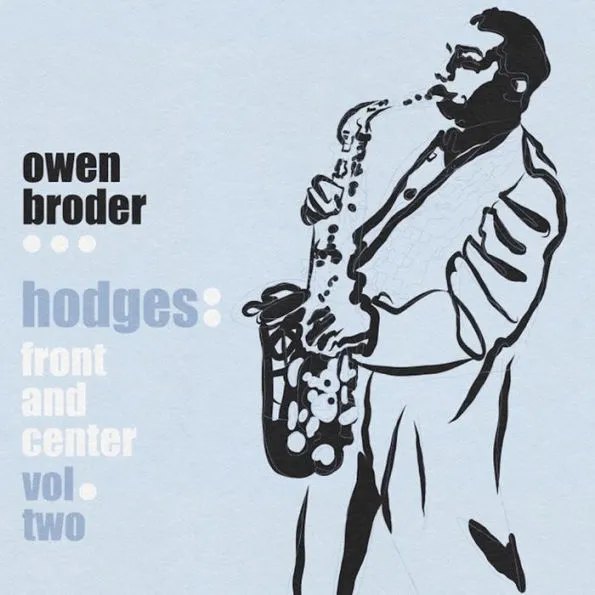 Owen Broder – Hodges, Front and Center, Vol. 2 – Outside in Music