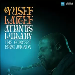 Album Cover for Yusef Lateef - Atlantis Lullaby