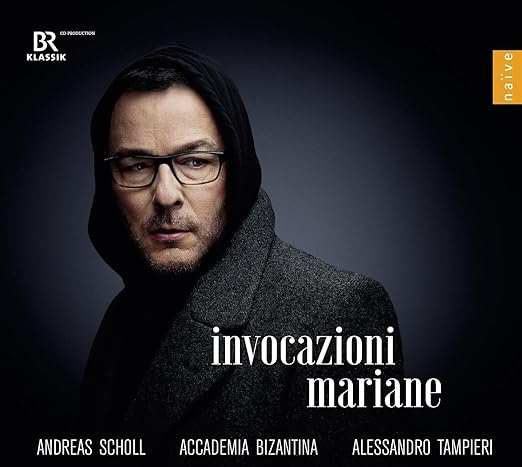 Invocazioni Mariane – Andreas Scholl, countertenor, Academia Bizantina, A. Tampieri – Naïve