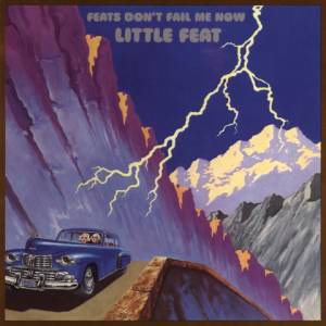 Album Cover for Little Feat - Feats Don't Fail Me Now