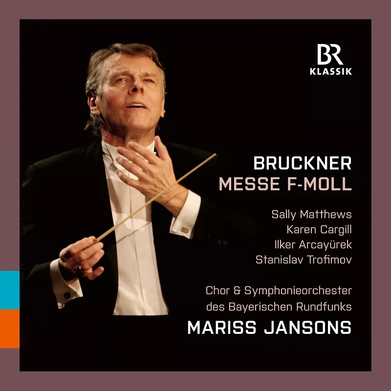 Album Cover for Mariss Jansons conducts Bruckner Mass