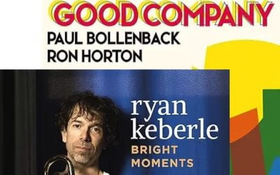 Dual Review: Art Hirahara – Good Company; Ryan Keberle – Bright Moments – Posi-Tone Records