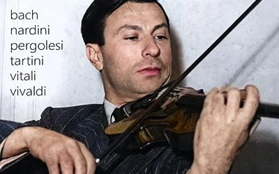 Nathan Milstein: The American Columbia Solo Recordings, Volume 1 – Pristine Audio