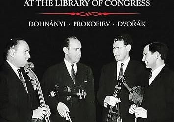 Stuyvesant String Quartet in Concert: Library of Congress – DOHNÁNYI; PROKOFIEV; DVORÁK – Stuyvesant String Quartet