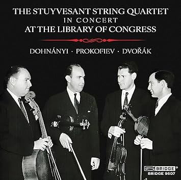 Stuyvesant String Quartet in Concert: Library of Congress – DOHNÁNYI; PROKOFIEV; DVORÁK – Stuyvesant String Quartet