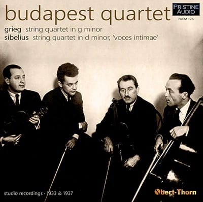 Budapest Quartet – Grieg: String Quartet in G Minor; Sibelius: String Quartet in D Minor – Pristine Audio