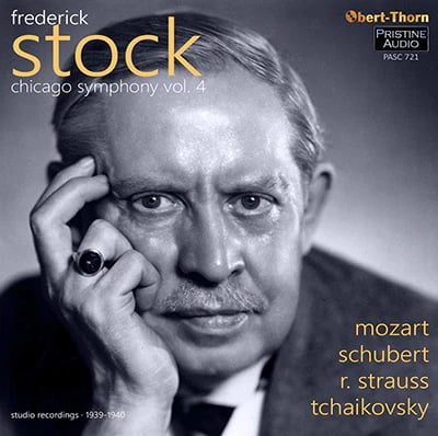 Frederick Stock, Chicago Symphony Vol. 4 – Tchaikovsky, Mozart, R. Strauss, Schubert – Pristine Audio