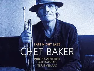 Chet Baker – Late Night Jazz – Elemental Music