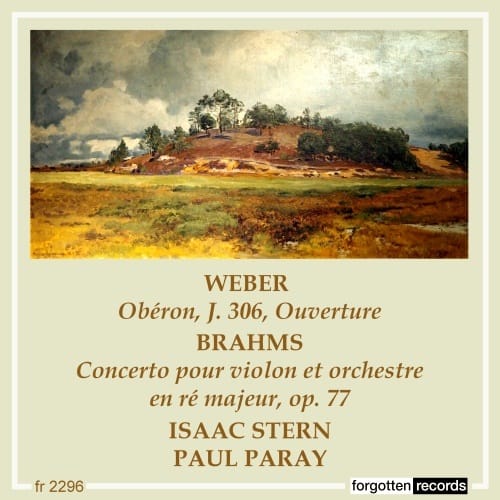 Brahms Violin Concerto – Isaac Stern, Paul Paray – Forgotten Records