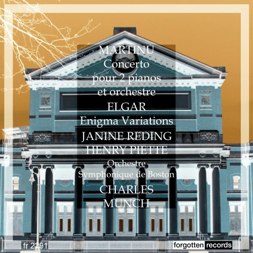 Charles Munch – Elgar Variations; Martinu Piano Concerto; Boston Symphony Orchestra – Forgotten Records