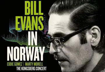 Bill Evans In Norway: The Kongsberg Concert – Elemental Music
