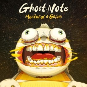 Album Cover for Ghost-Note - Mustard n’ Onions