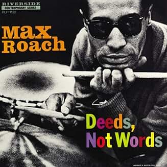 Max Roach – Deeds, Not Words – Craft Recordings