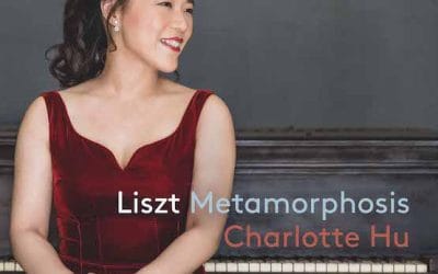 Charlotte Hu – Liszt Metamorphosis – Pentatone