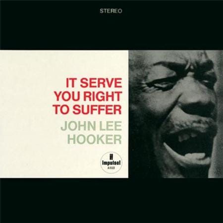 John Lee Hooker – It Serve You Right To Suffer – Acoustic Sounds Series