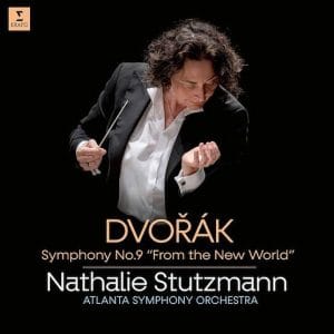 Album Cover for Natalie Stutzmann conducts Dvorak New World Symphony