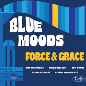 Album Cover for Blue Moods - Force & Grace