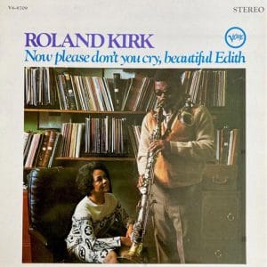 Album Cover for Roland Kirk - Please Don't Cry 