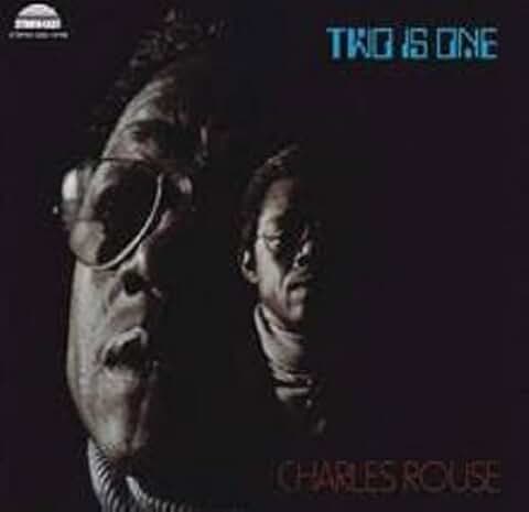 Charles Rouse – Two is One – Mack Avenue