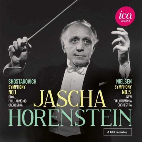 Horenstein Conducts – Shostakovich Symphony No. 1, Nielsen Symphony No. 5 – ICA Classics
