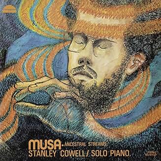 Stanley Cowell – Musa/Ancestral Streams – Mack Avenue