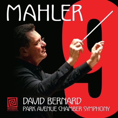 David Bernard Conducts Mahler’s 9th – Park Avenue Chamber Symphony – Recursive Classics