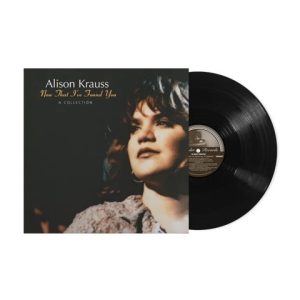Album Cover for Alison Kraus - Now That I've Found You - Vinyl 