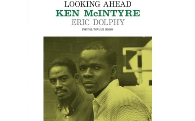 Ken McIntyre With Eric Dolphy – Looking Ahead – Craft Recordings