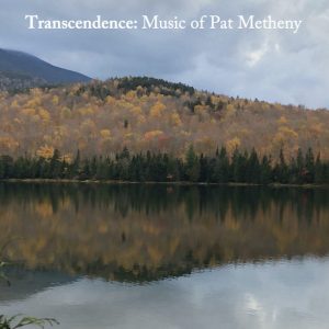 Album Cover for Transcendence - Music of Pat Metheny